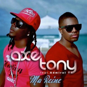 Axel Tony feat. Admiral T - Ma reine