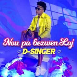 D-Singer - Nou Pa Bezwen Laj